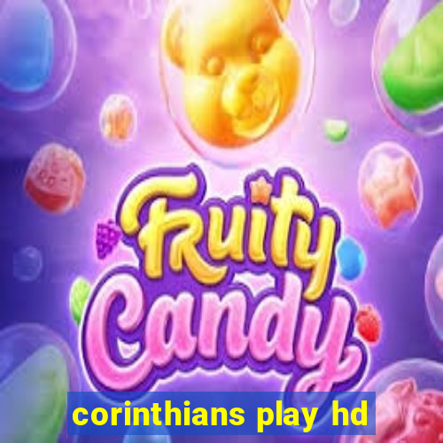 corinthians play hd